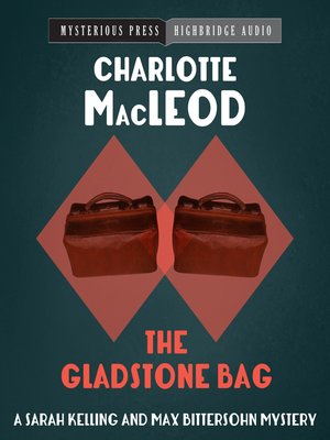 cover image of The Gladstone Bag